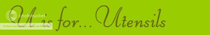 U is for utensils banner